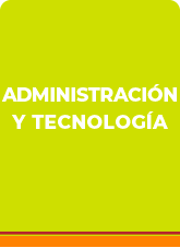 Administración y Tecnología