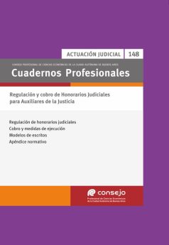 Cuaderno Profesional Nº 148 – Regulación y cobro de Honorarios Judiciales para Auxiliares de la Justicia