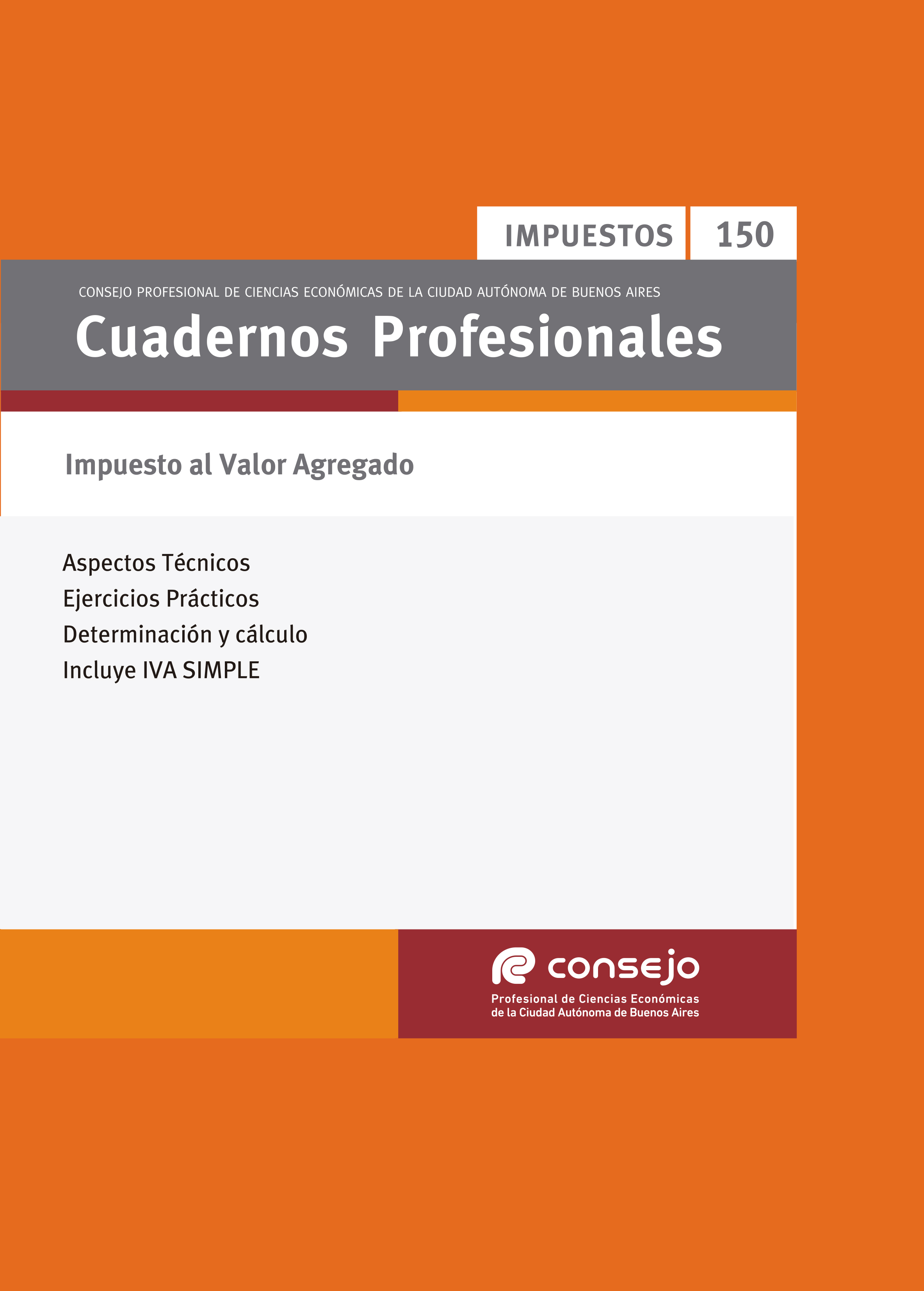 Cuaderno Profesional Nº 150 - Impuesto al Valor Agregado